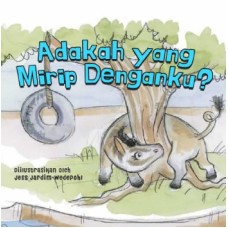 000204 Adakah Yang Mirip Denganku by Jes Jardim Wedepohl (ID)