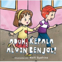000203 Aduh Kepala Alvin Benjol! by Nelfi Syafrina (ID)