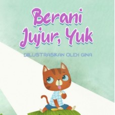 000230 Berani Jujur, Yuk! by Gina (ID)