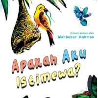 000216 Apakah Aku Istimewa by Mahbubur Rahman (ID)