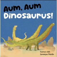 000218 Aum, Aum, Dinosaurus! by Lavanya naidu (ID)