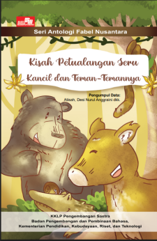 Kisah Petualangan Seru Kancil dan Teman-Temannya