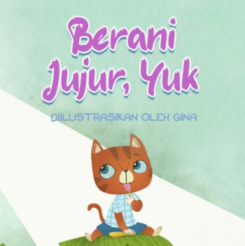 Berani Jujur, Yuk!