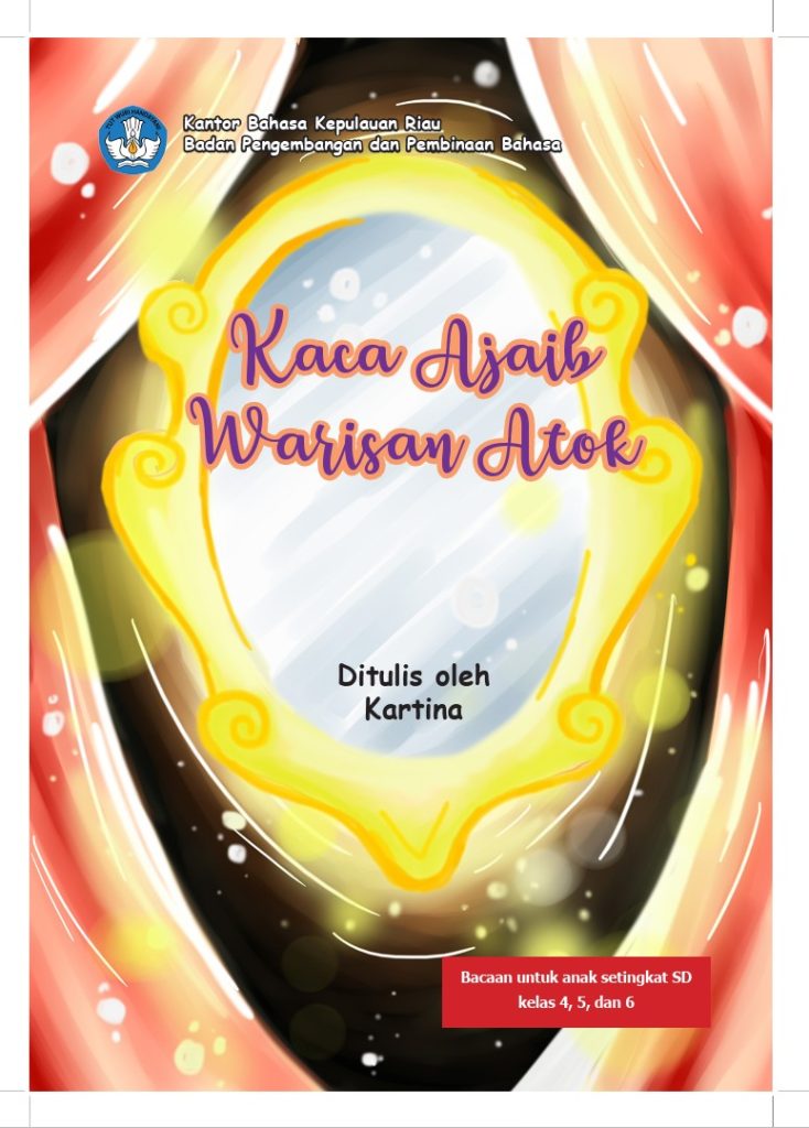 Kaca Ajaib Warisan Atok by Kartina