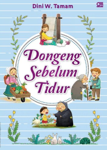 Dongeng Sebelum Tidur 1 by Dini W. Tamam, Full Color