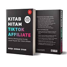 Kitab Hitam Tiktok Affiliate by Rizqi Akbar Syah