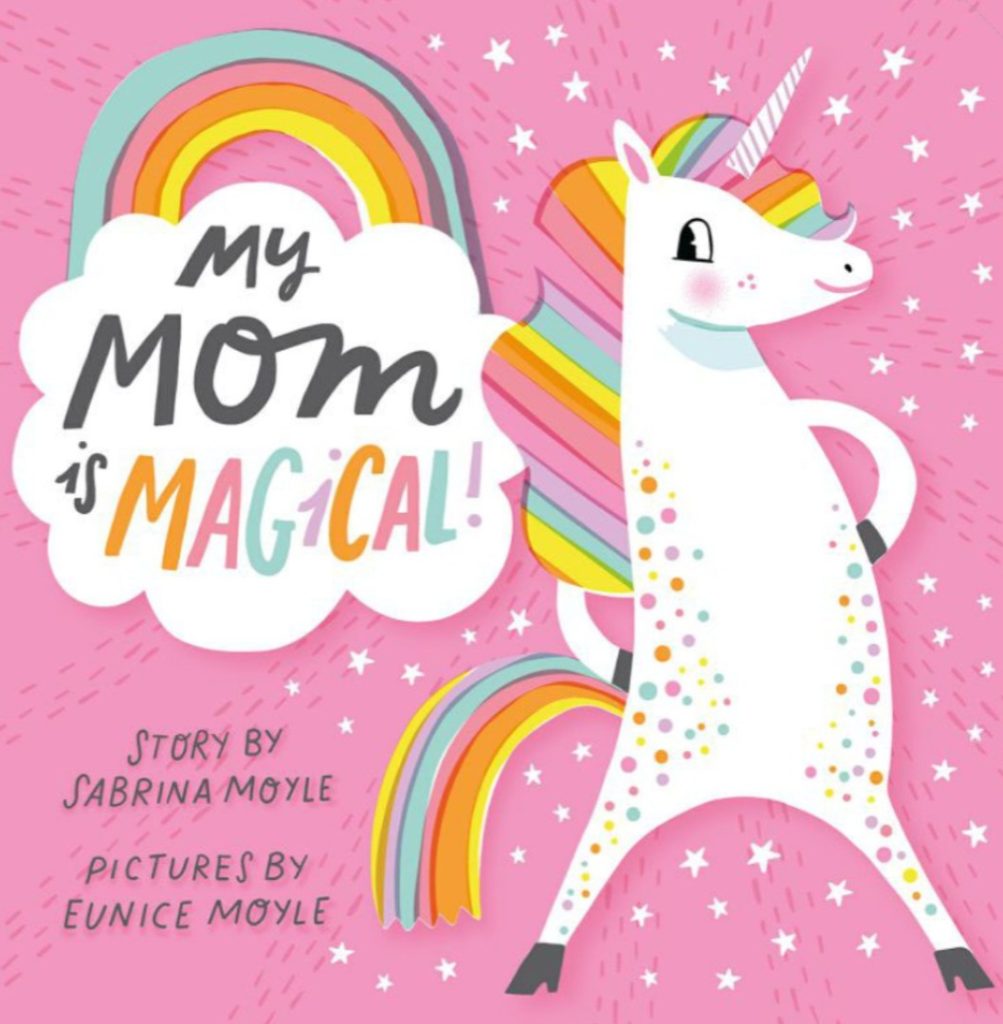 My Mom Is Magical by Sabrina Moyle (EN)